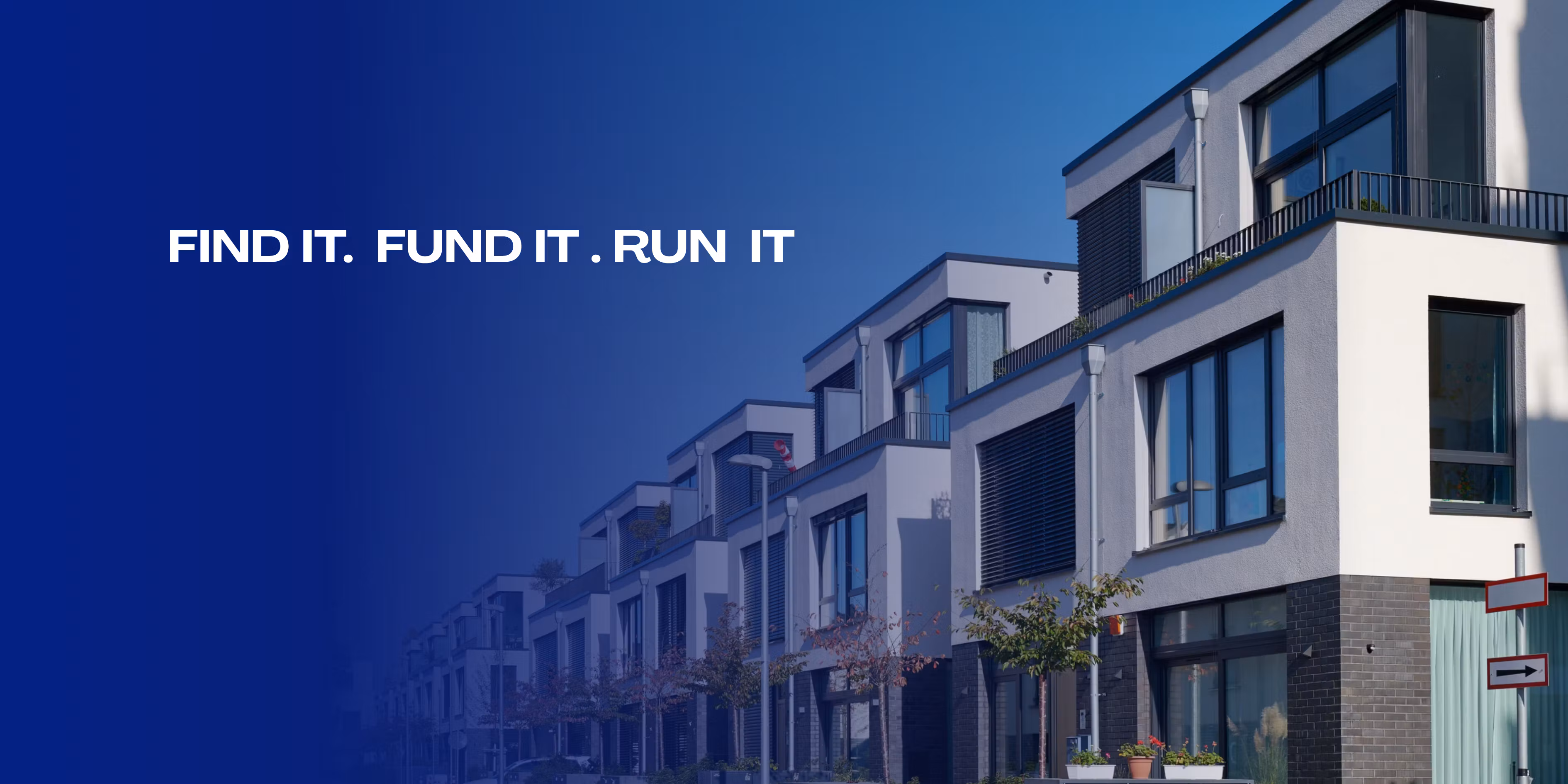 Find It Fund It Run It