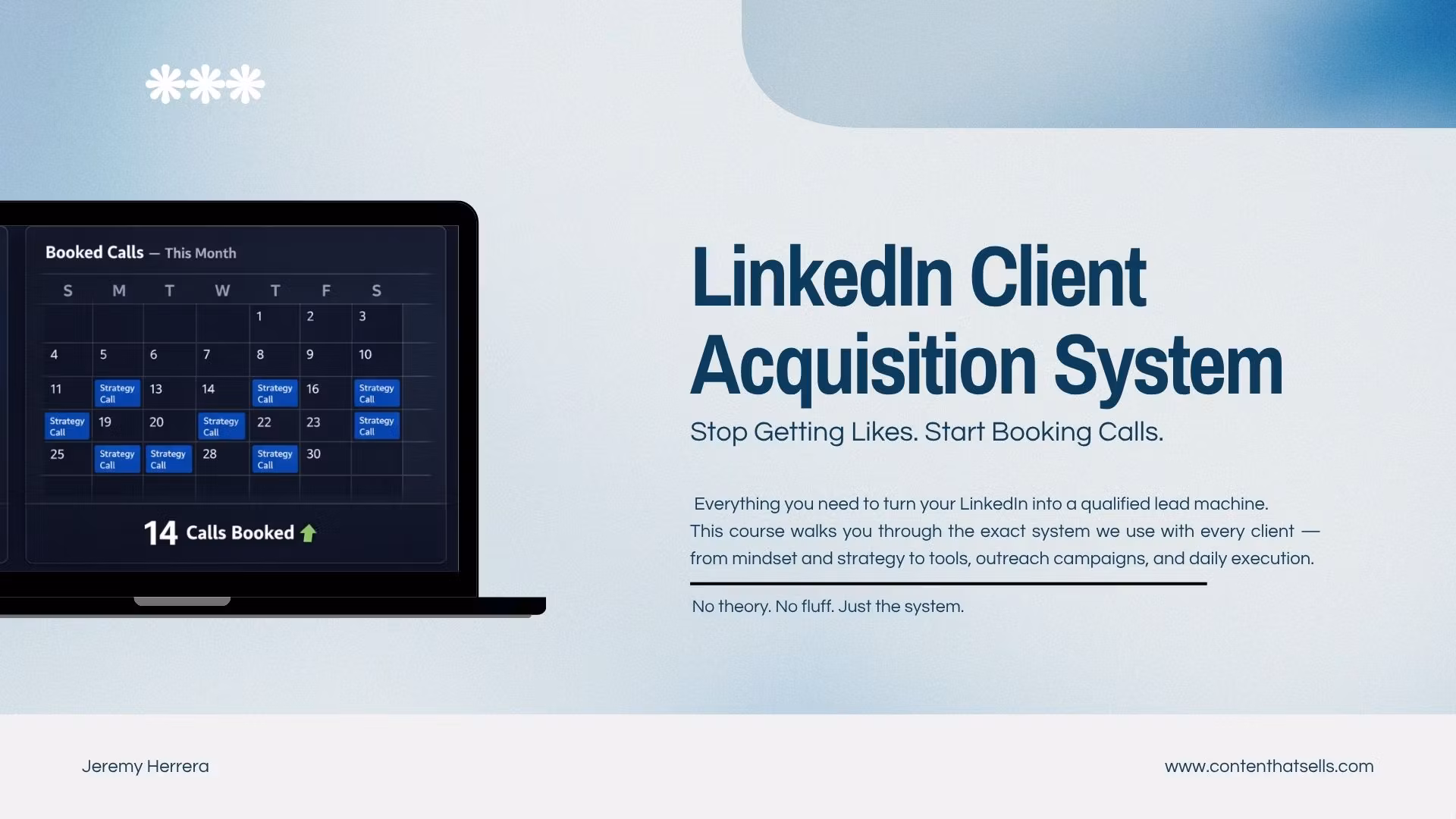 LinkedIn Client Acquisition System — Content That Sells