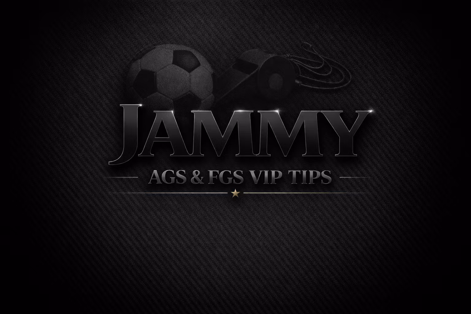 JAMMY AGS & FGS VIP TIPS