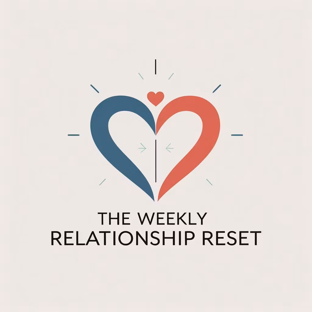 The Weekly Relationship Reset