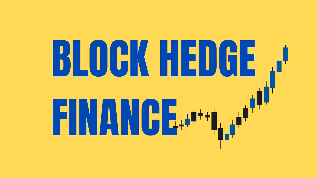 Block Hedge Finance LLC