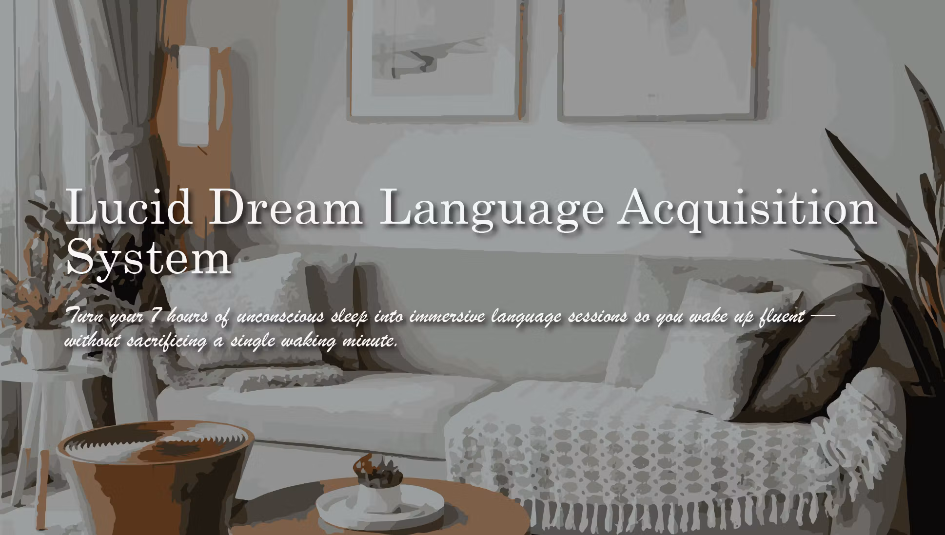 Lucid Dream Language Acquisition System