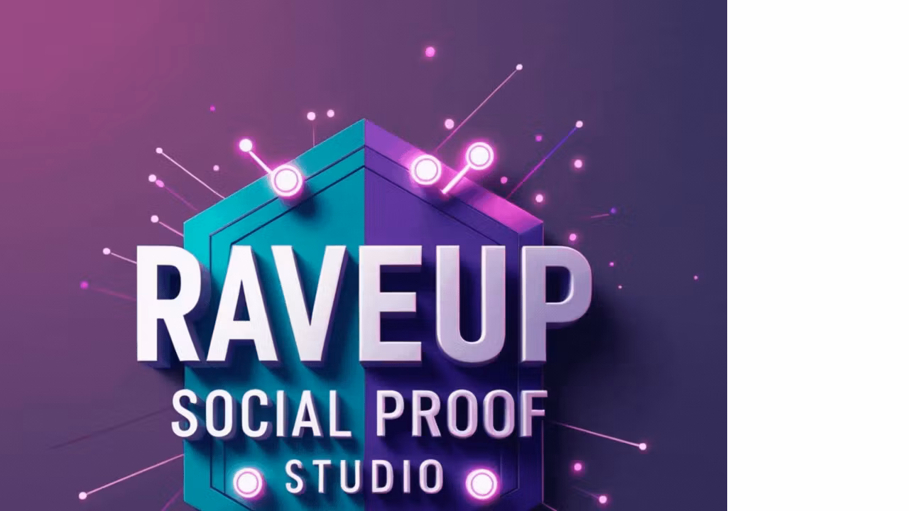 Rave Up Social Proof Studio 