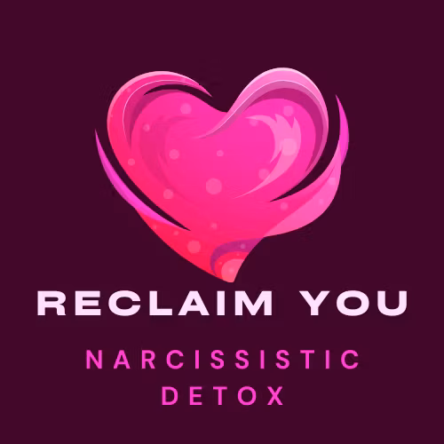Reclaim You: Narcissistic Detox