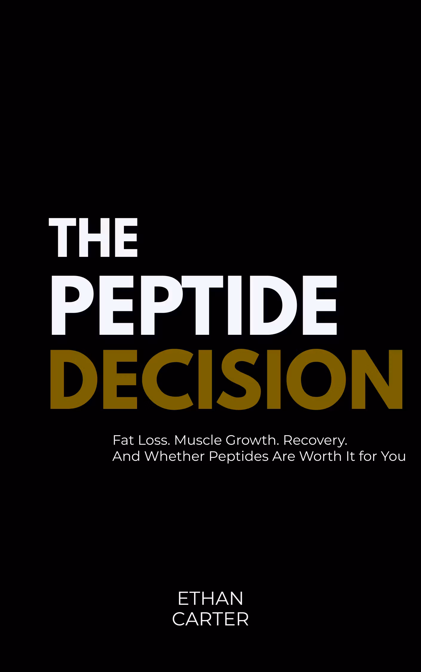 The Peptide Decision Guide
