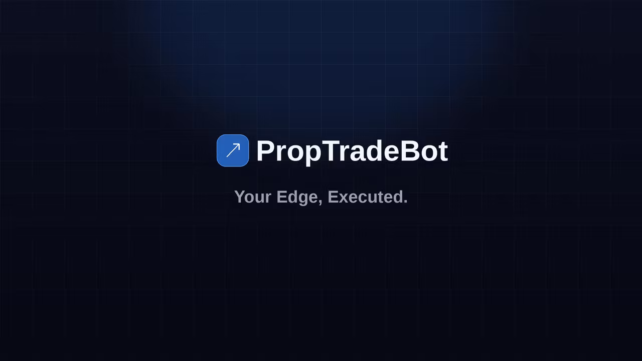 PropTradeBot Pro