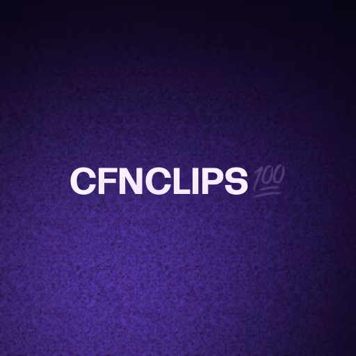 CFNCLIPS💯