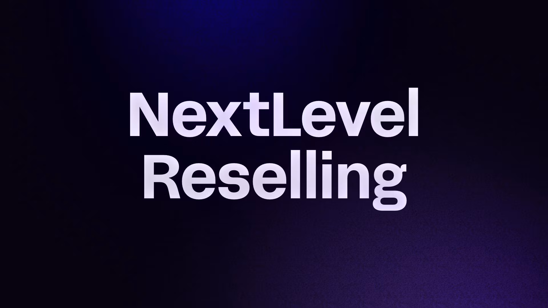 NextLevel Reselling