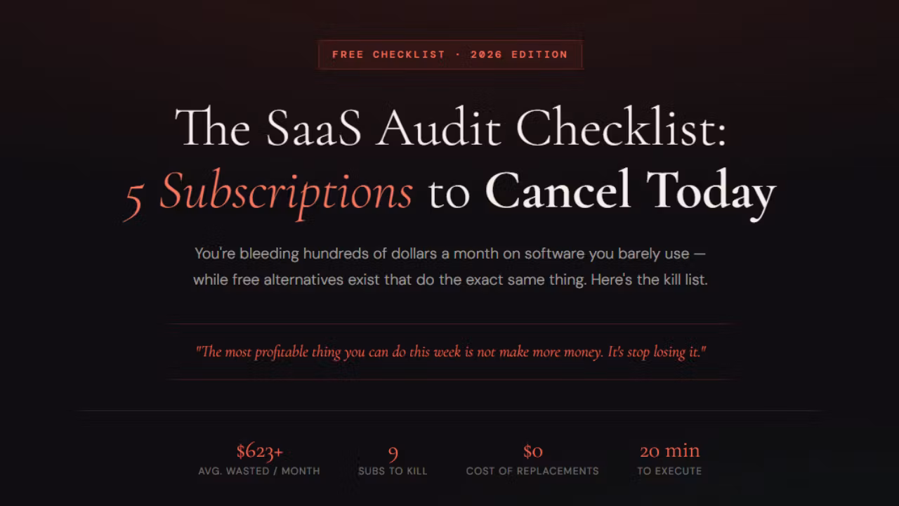 The SaaS Audit Checklist: 5 Subscriptions to Cancel Today