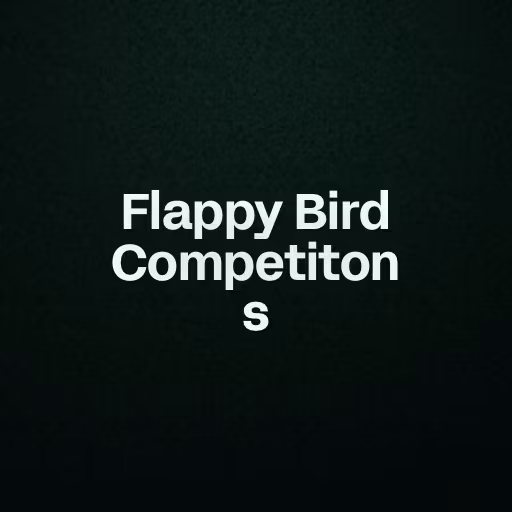 Flappy Bird Competitons 
