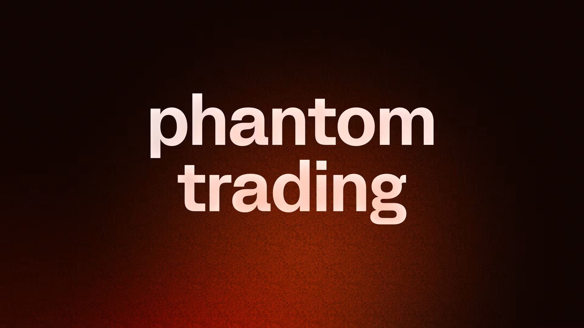 Phantom initial