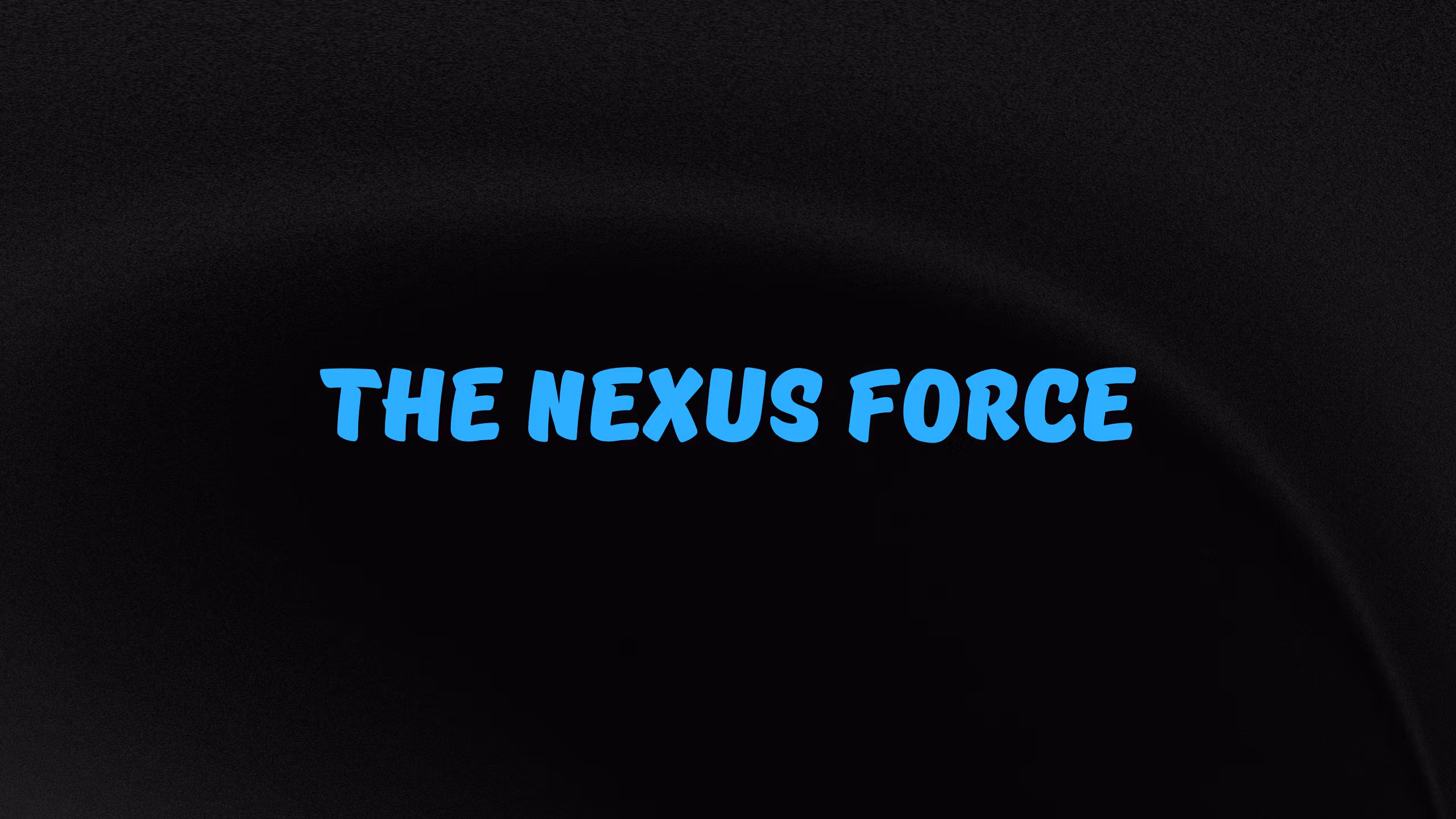 The Nexus Force