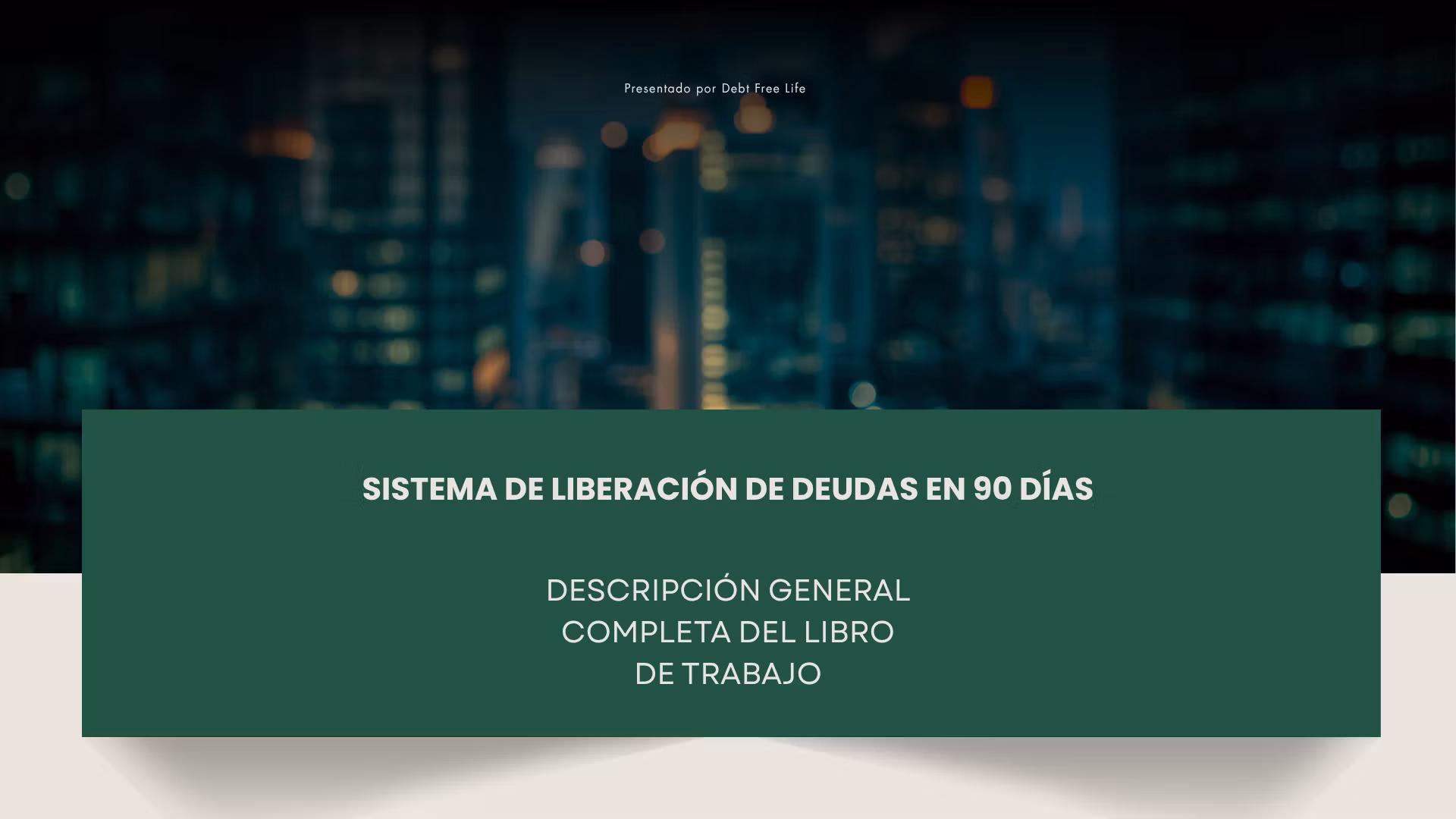 Sistema de Libertad de Deudas en 90 Días