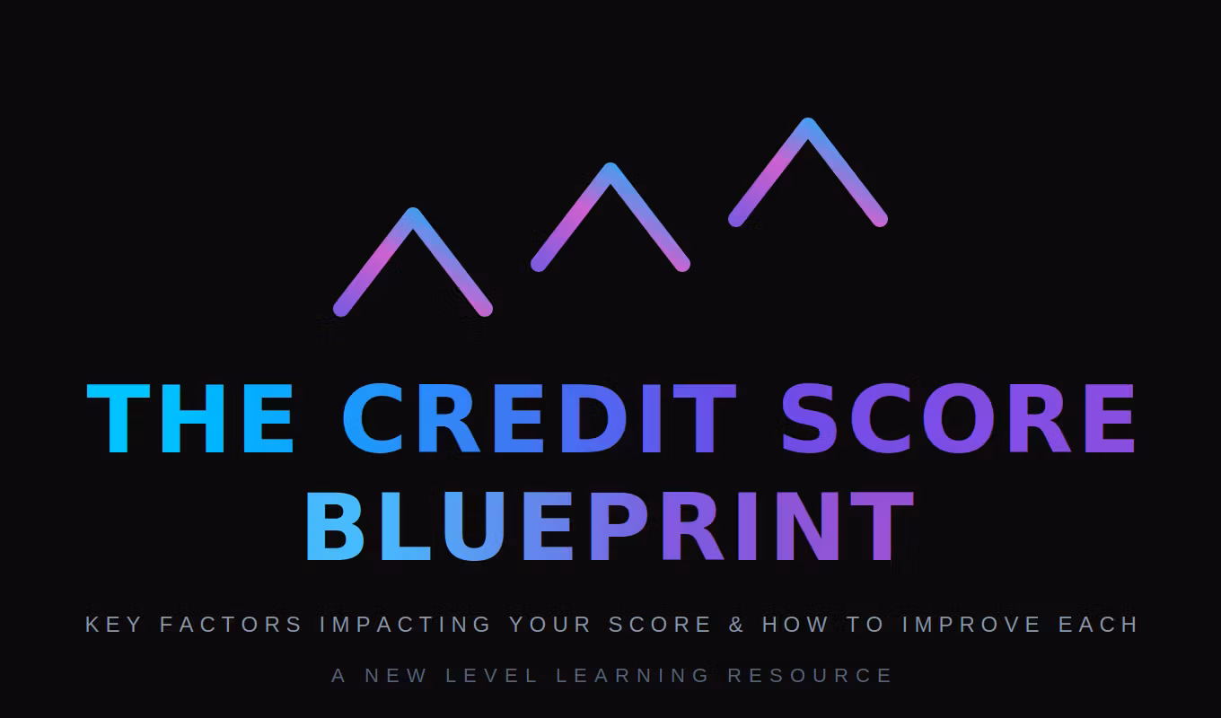 The Credit Score Blueprint