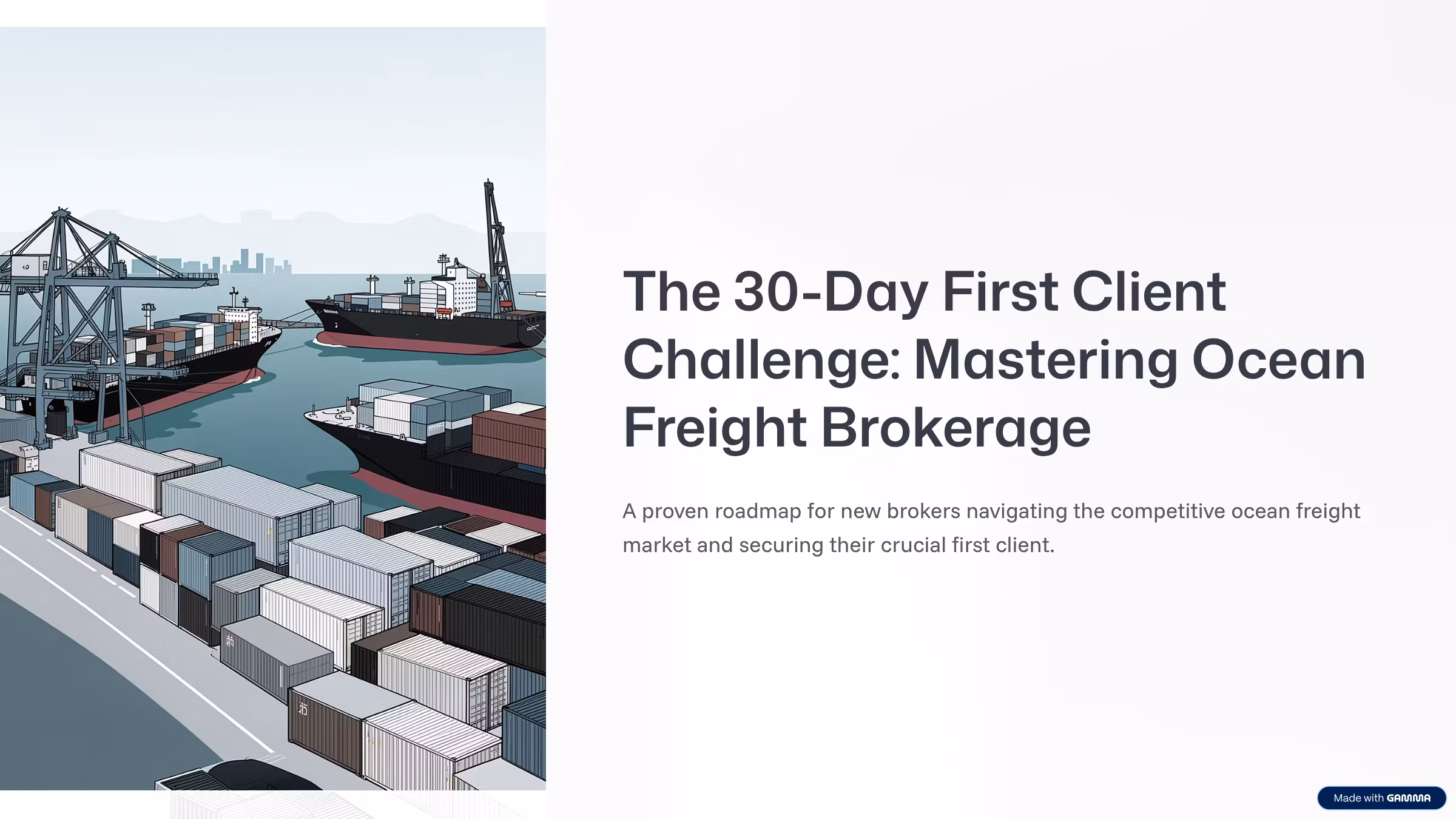 Ocean Freight Brokers 30 Day First Client Challenge