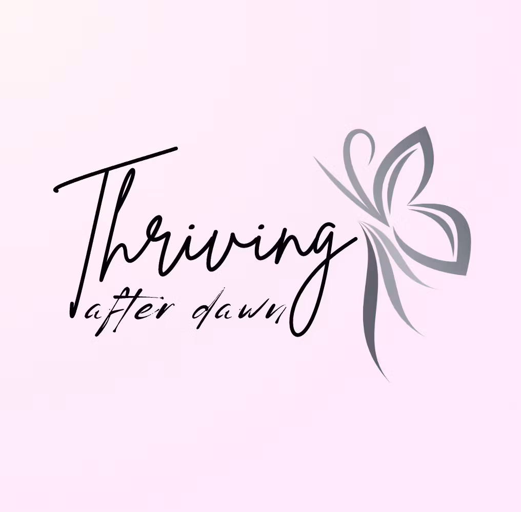 Thriving After Dawn 