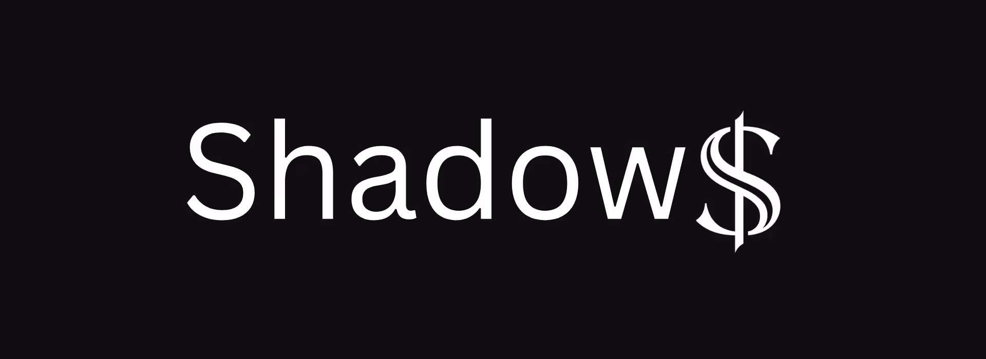 Shadow$
