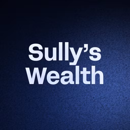 Sully’s Wealth