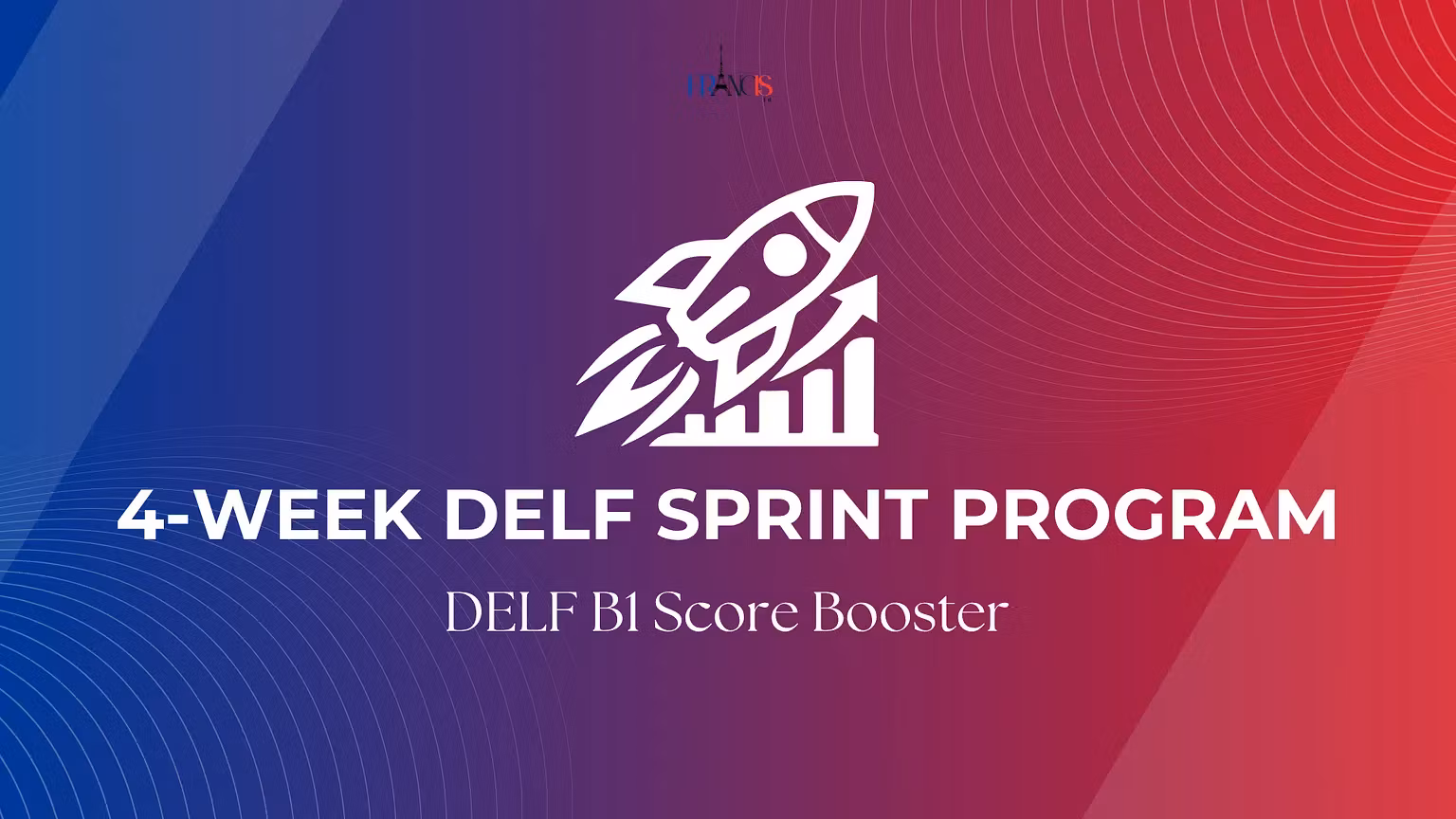 Francis: DELF Exam Prepration Program