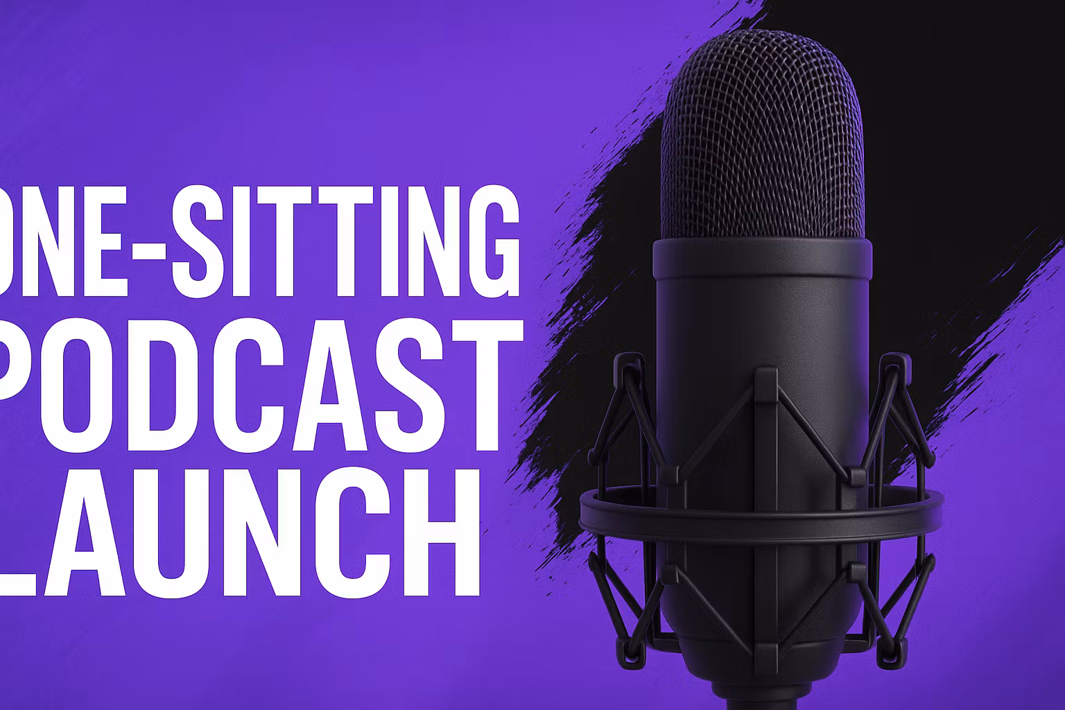 Zero to Podcast