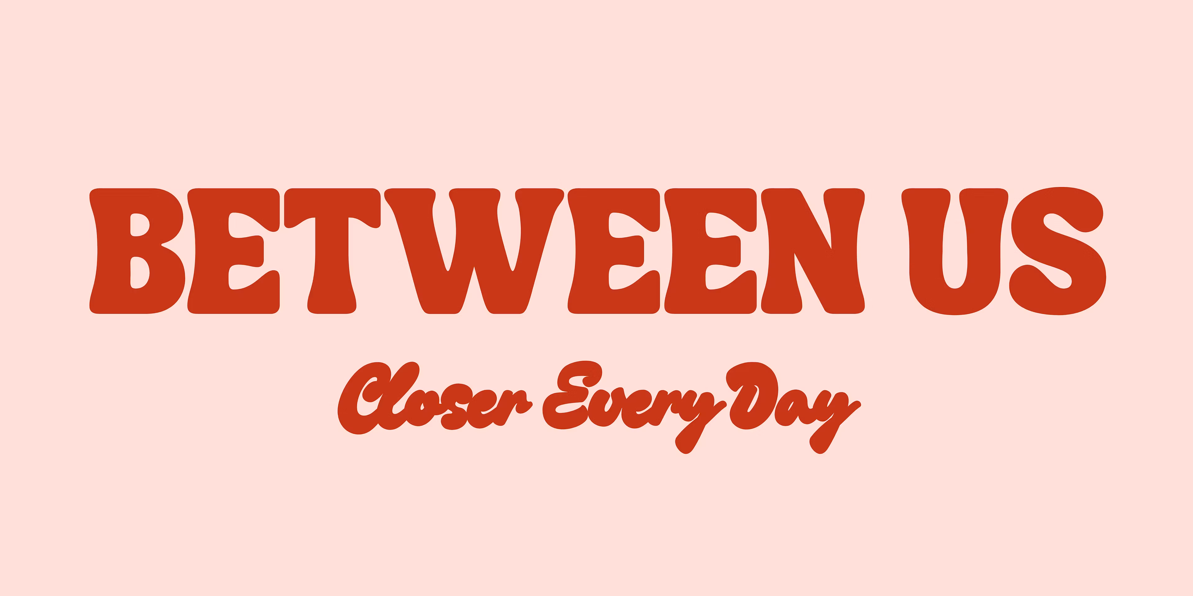 Between Us
