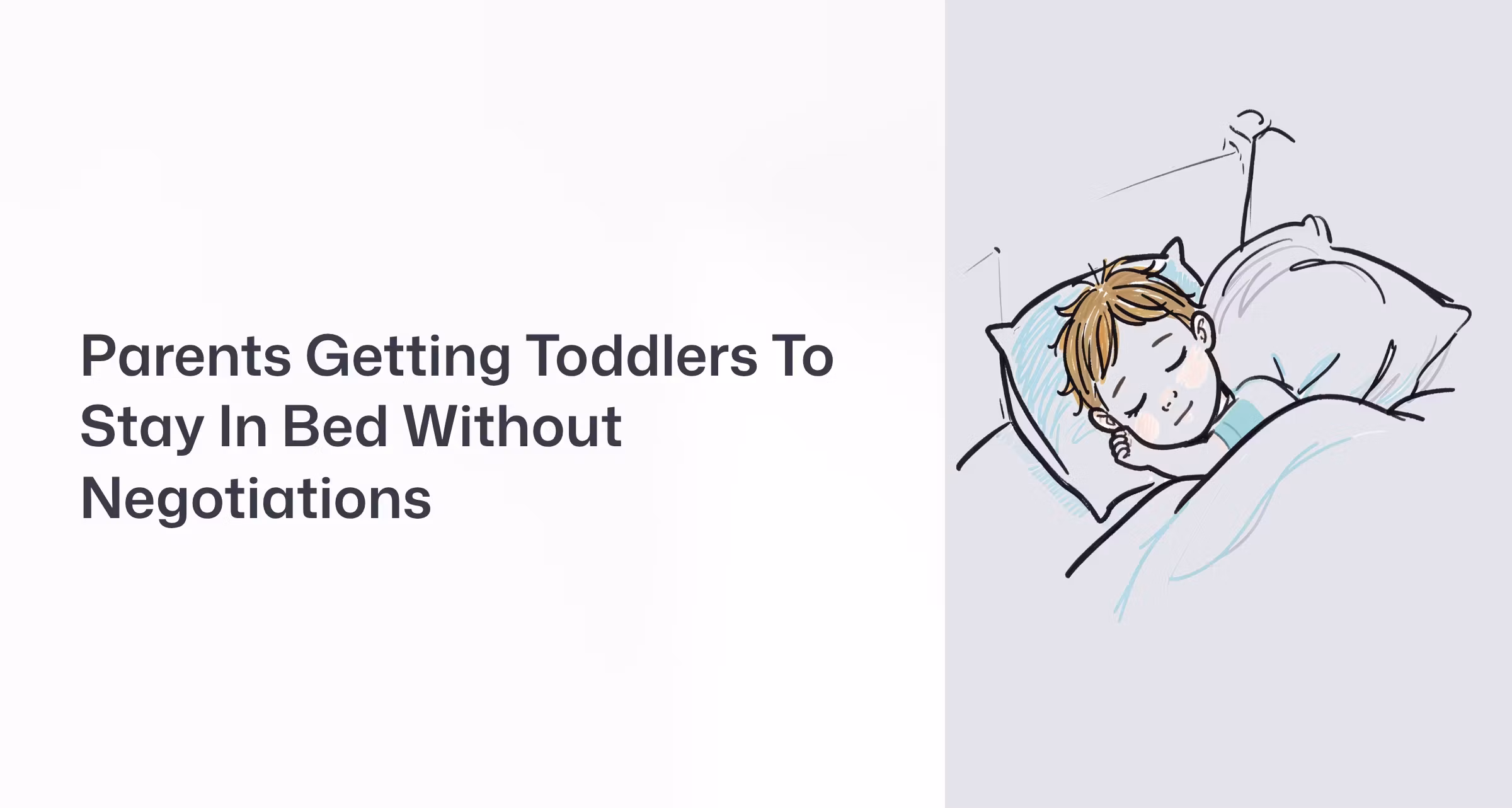  Parents Getting Toddlers To Stay In Bed