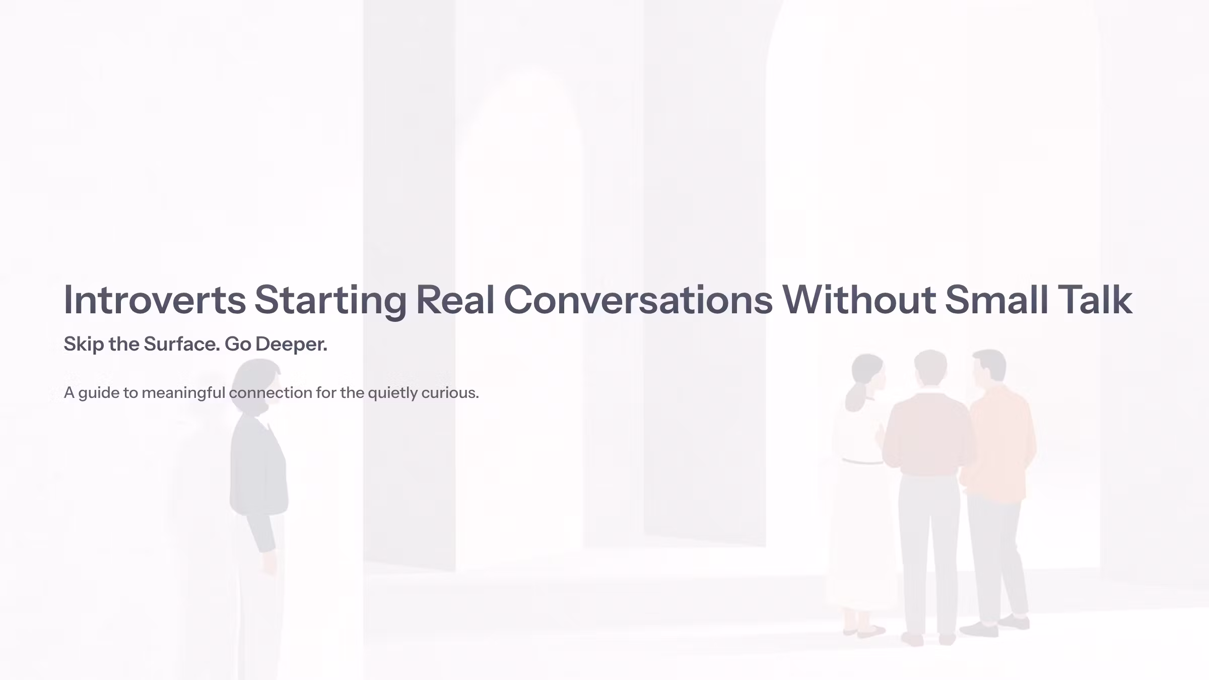 Introverts Starting Real Conversations
