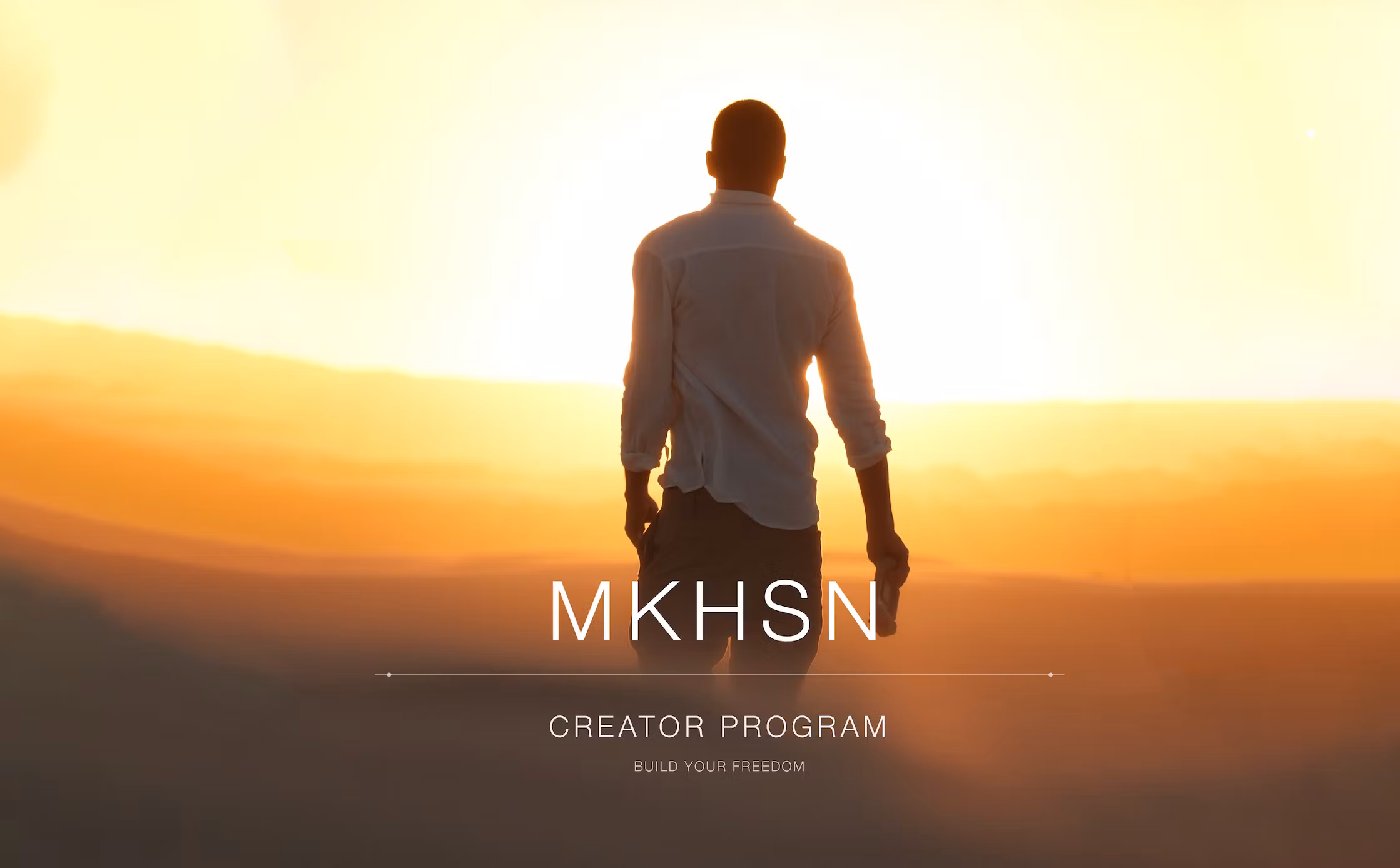 MKHSN Creator Program— Build Your Freedom in 90 Days 