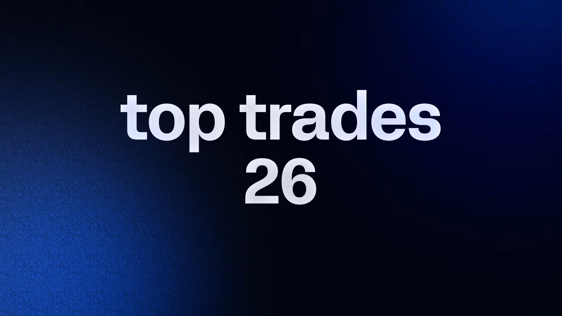 top trades 26 premium