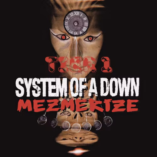 Question!-System Of A Down Tier 1