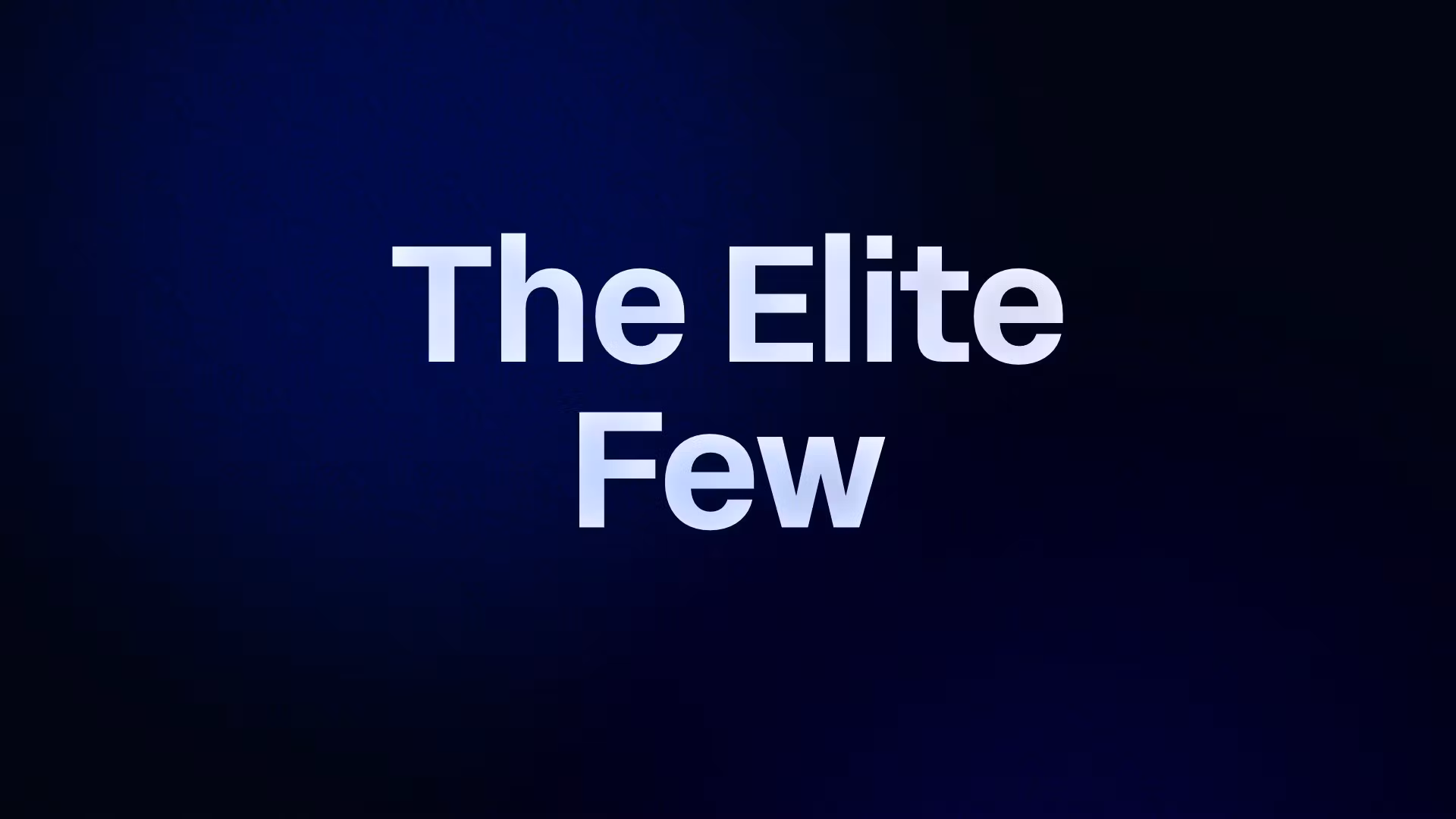 The Elite Few 