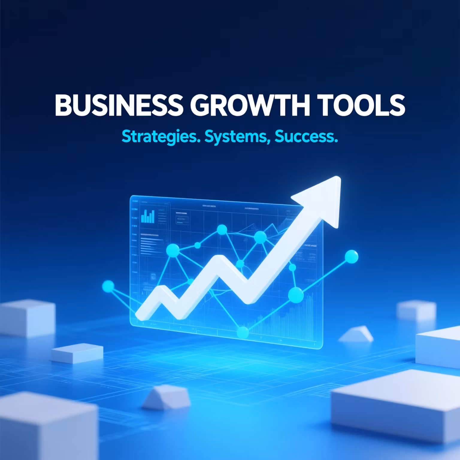 BUSINESS GROWTH TOOLS
