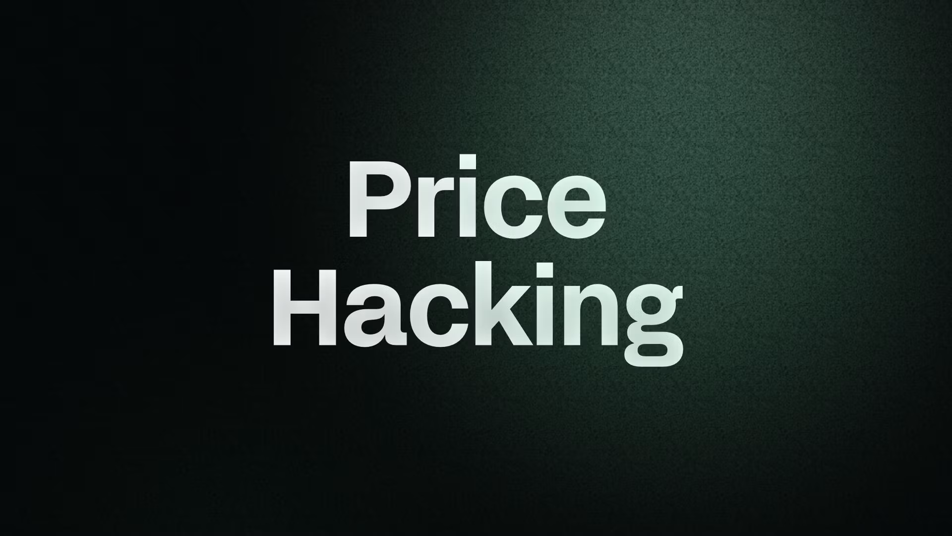 Price Hacking