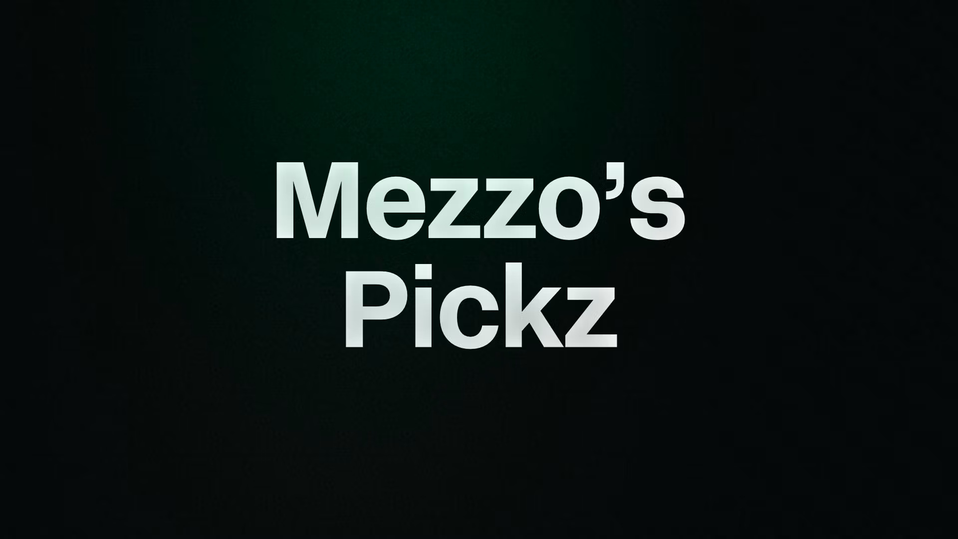 Mezzo’s Pickz