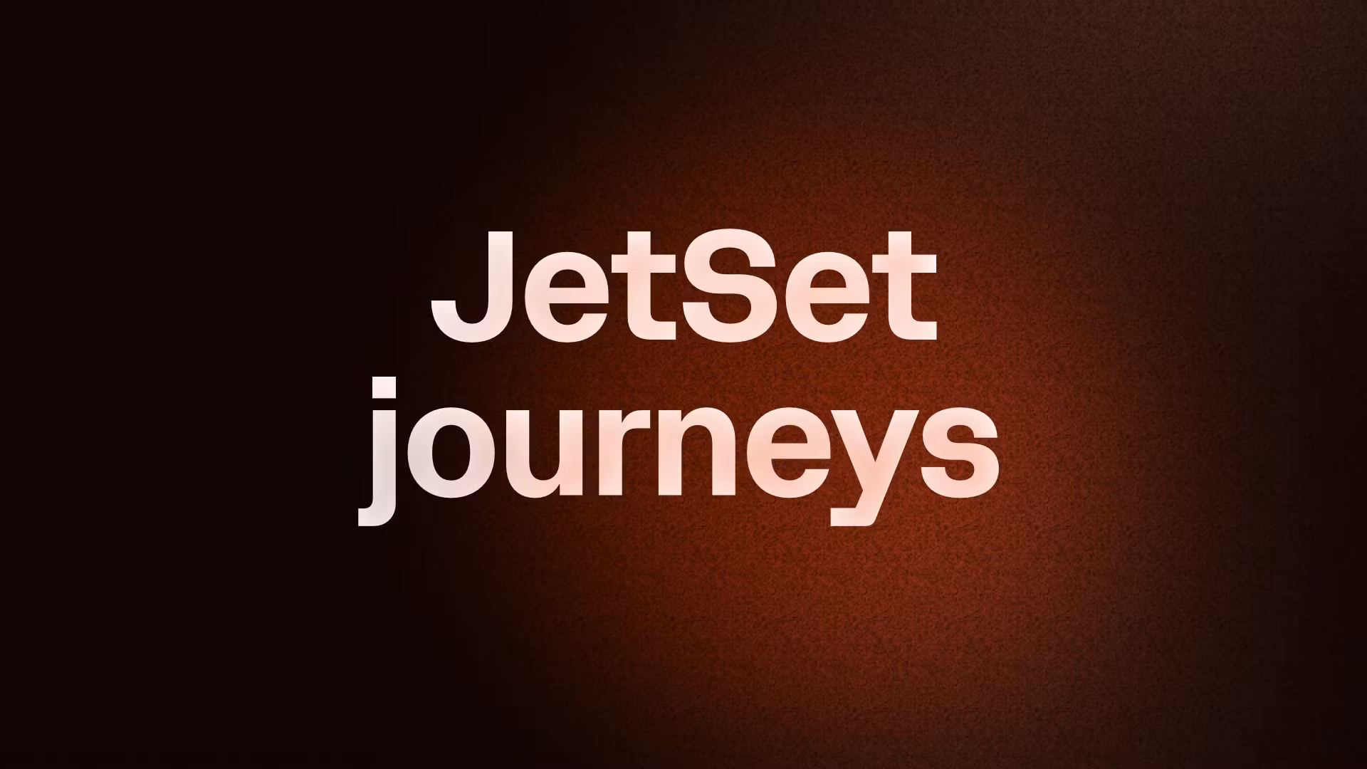 JetSet journeys 
