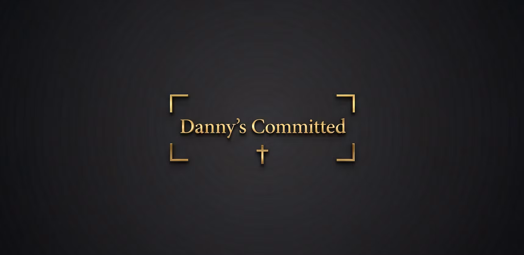 Danny's Committed
