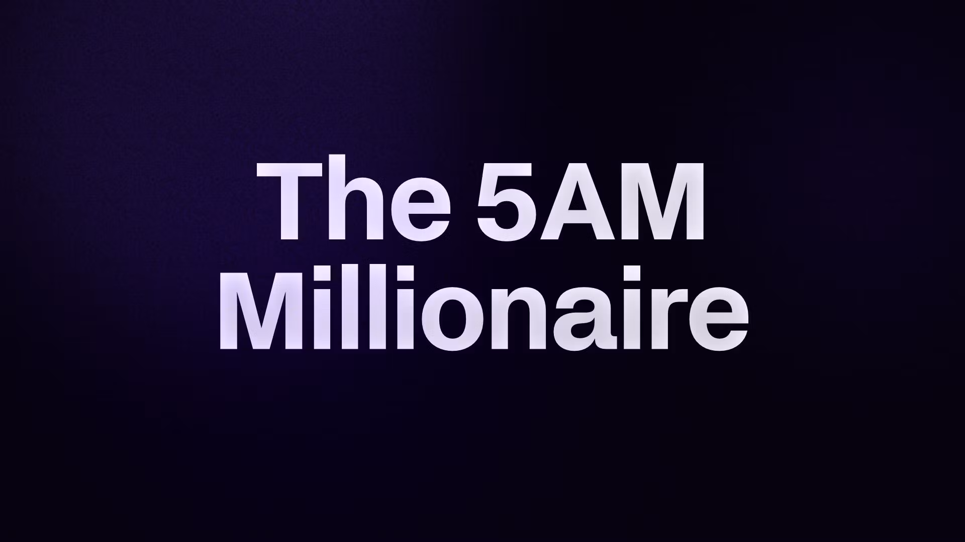 The 5AM Millionaire