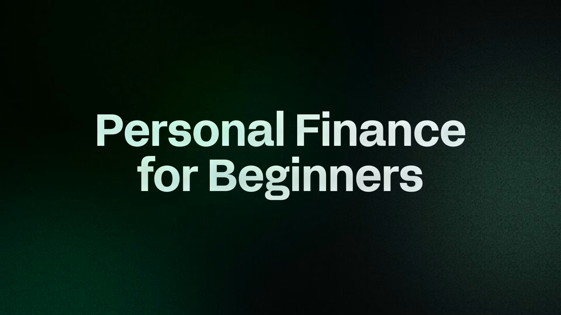 Personal Finance for Beginners