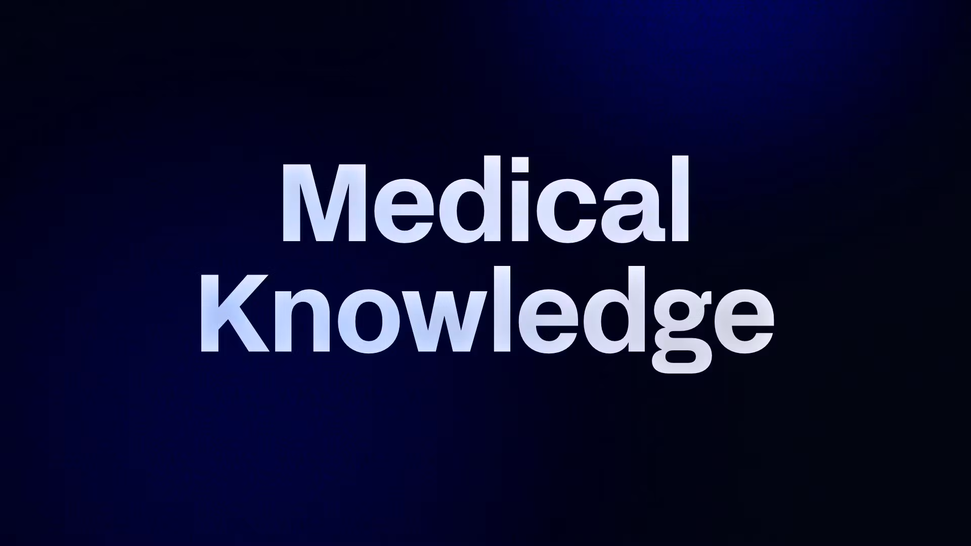 Medical Knowledge 