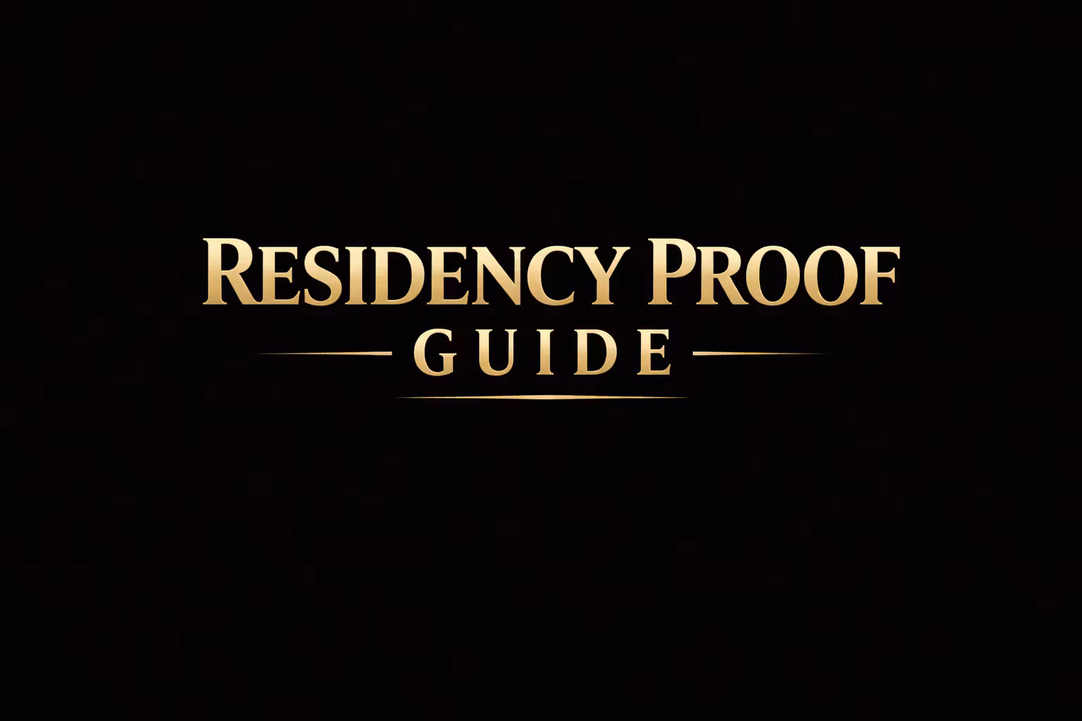 Residency Proof Guide