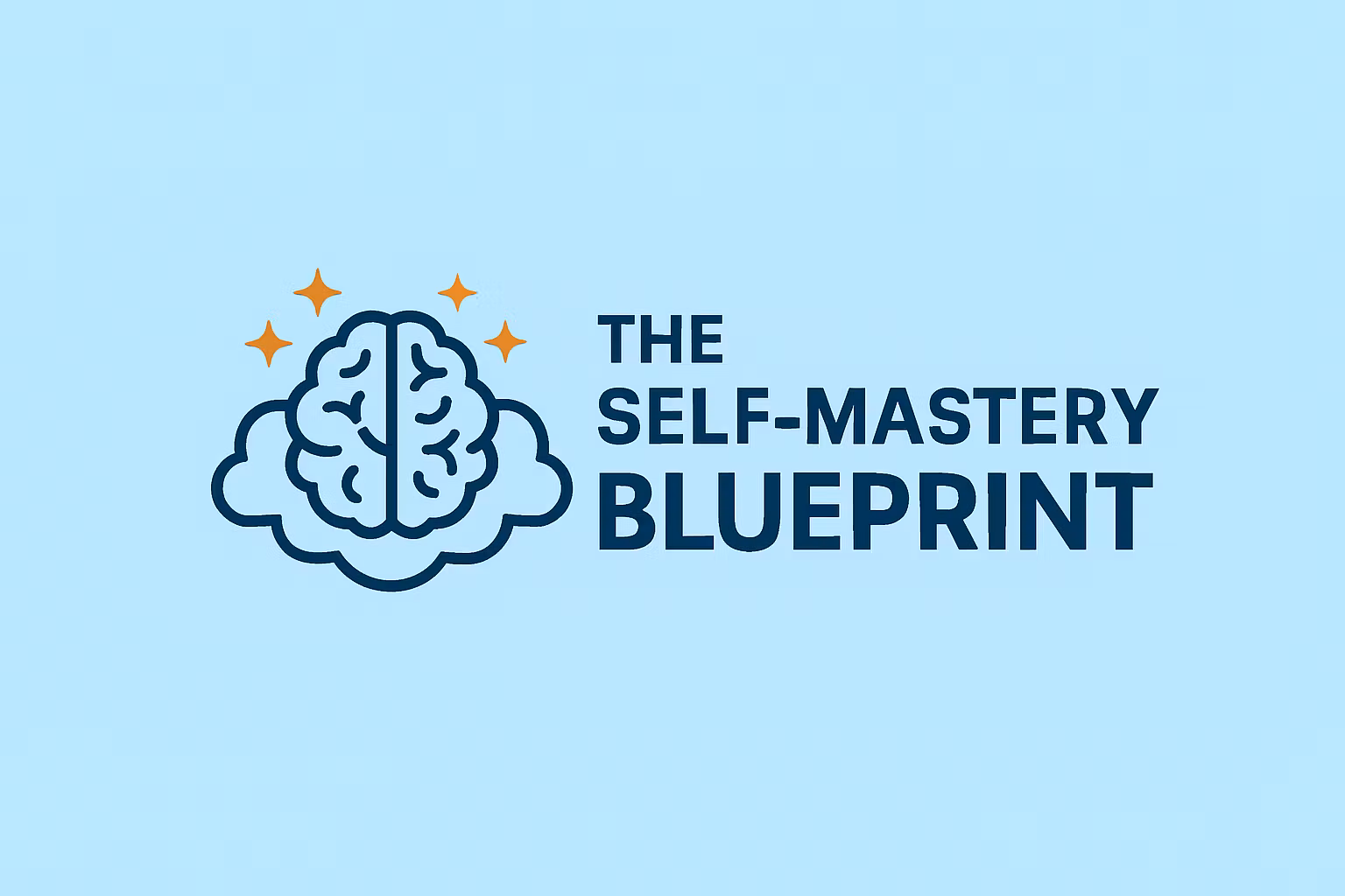 The Self-Mastery Blueprint