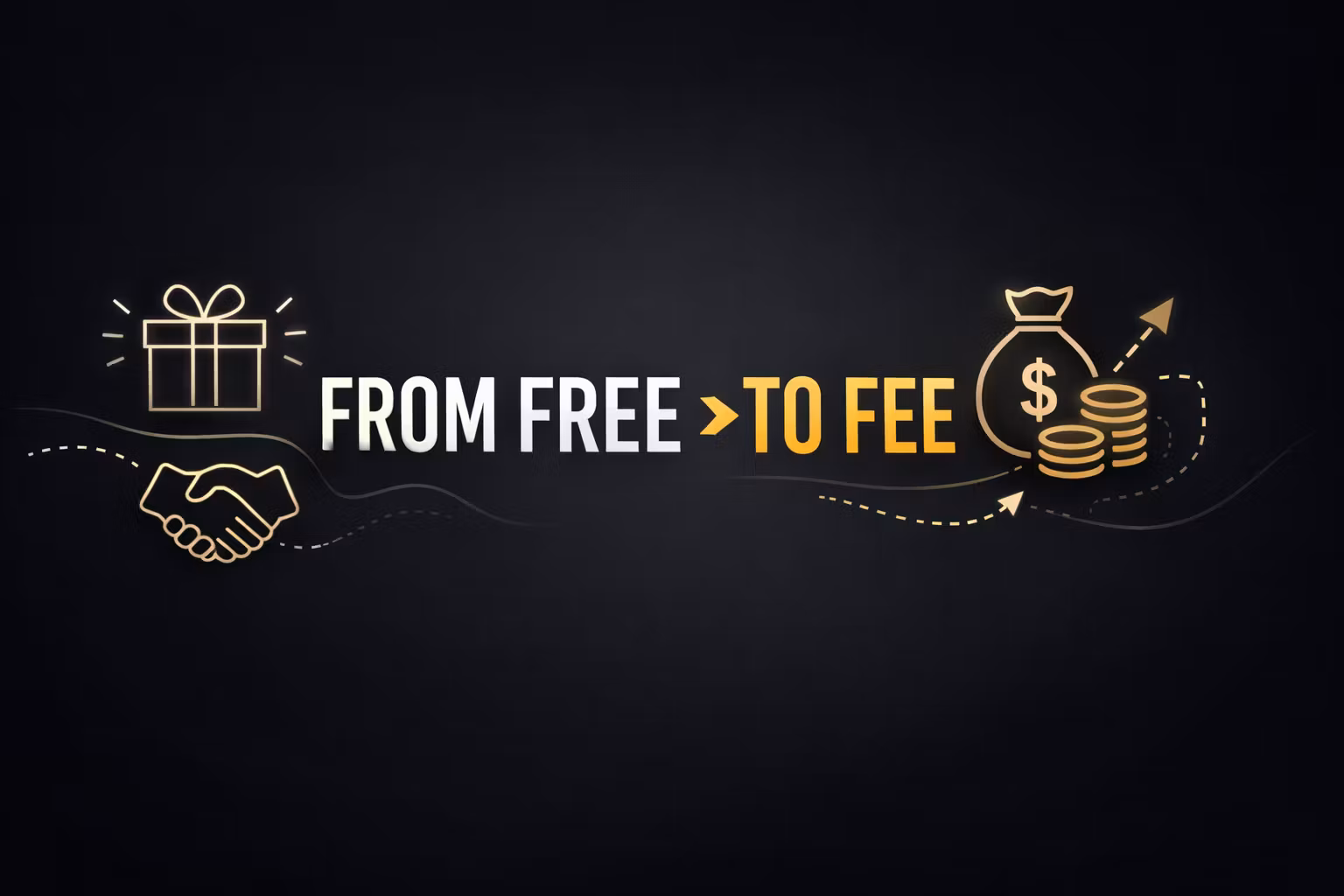 From Free to Fee