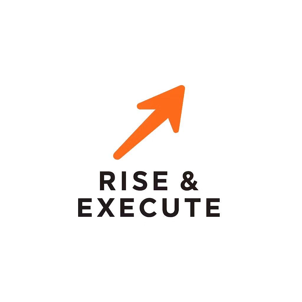 Rise & Execute