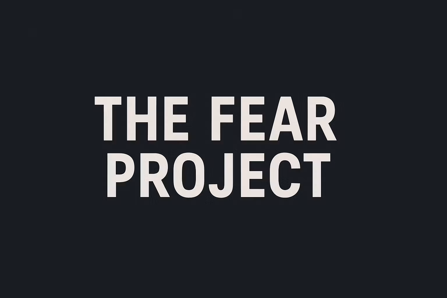 BEYOND FEAR 