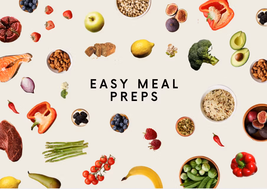 Easy Meal Preps 