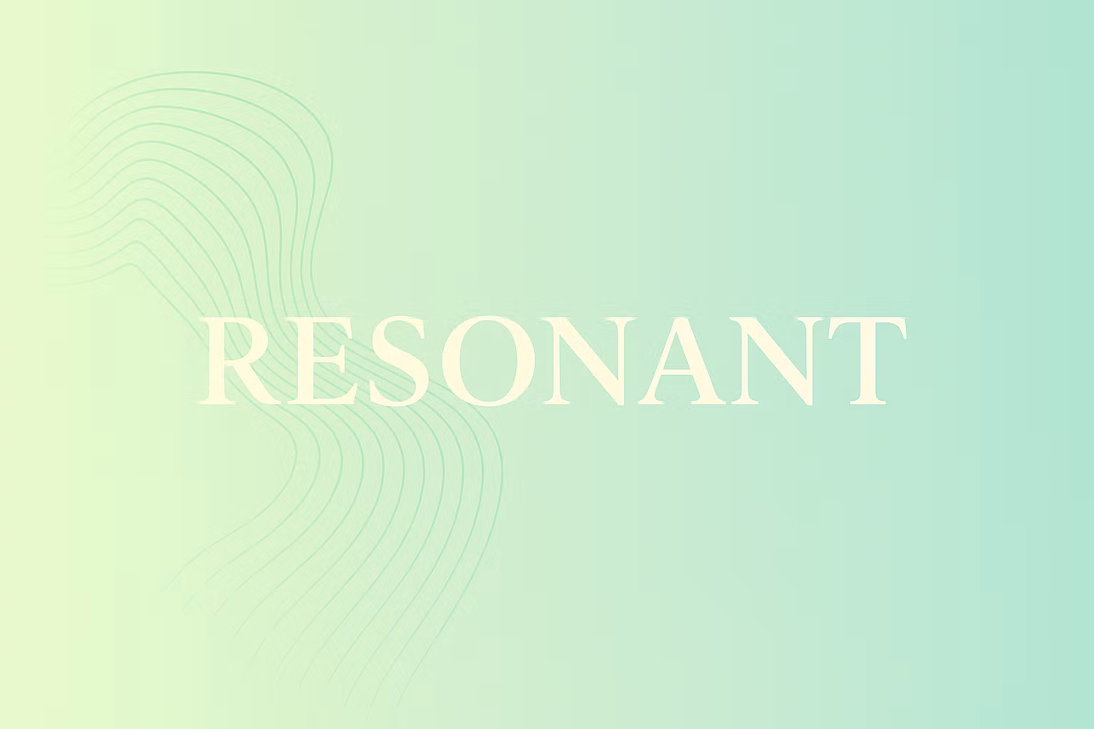 Resonant