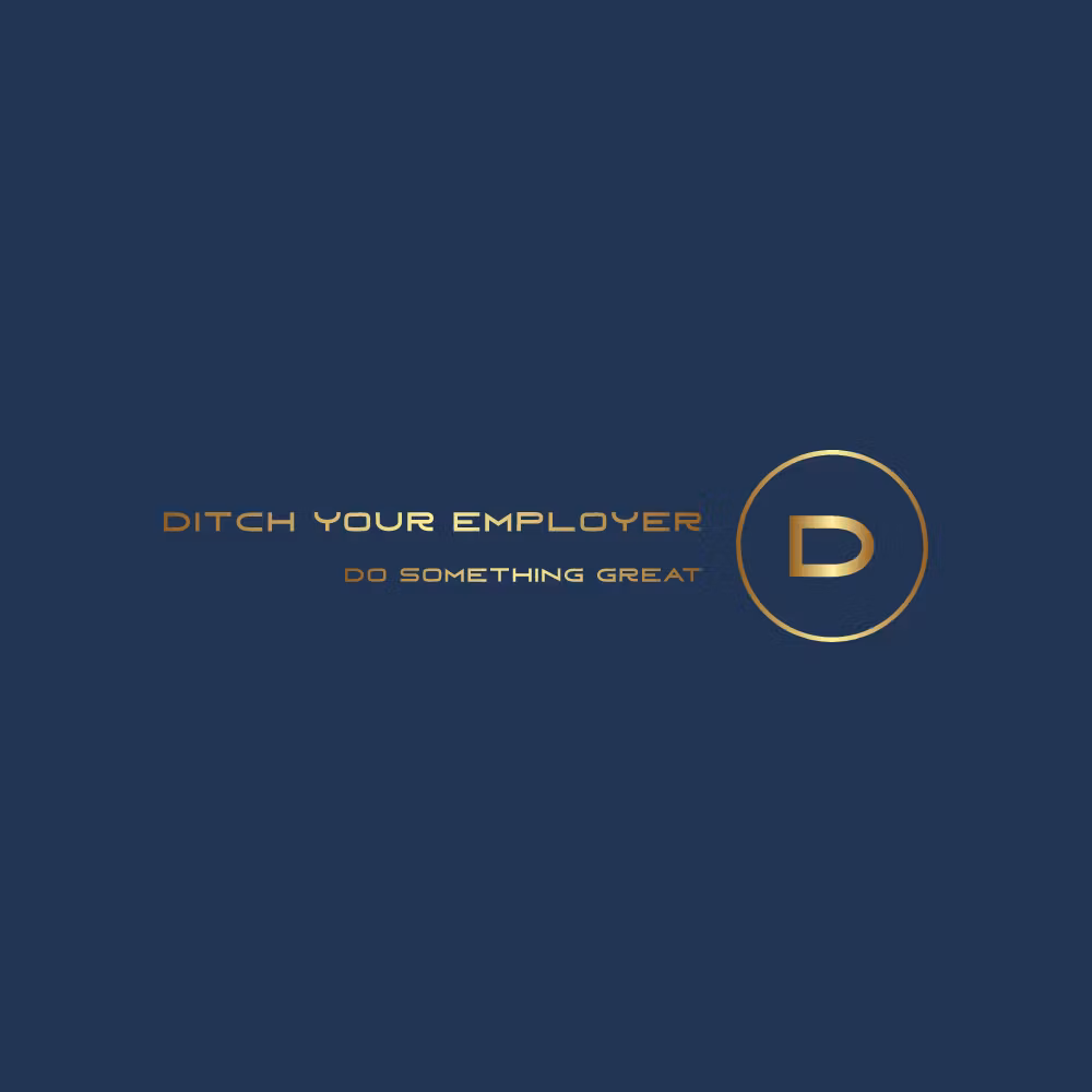 Ditch Your Employer