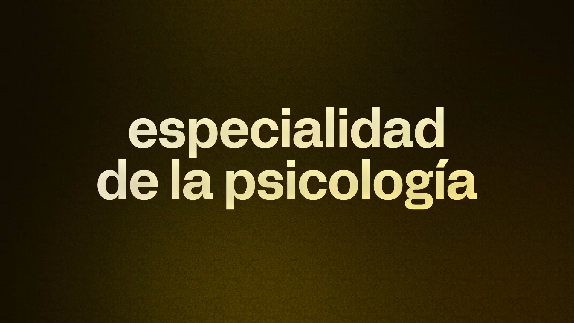 especialidad de la psicología 