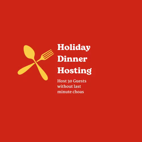 Holiday Dinner for 30 in 30 Days