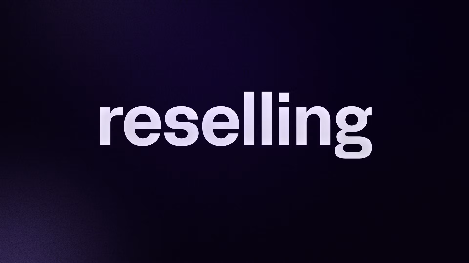 reselling